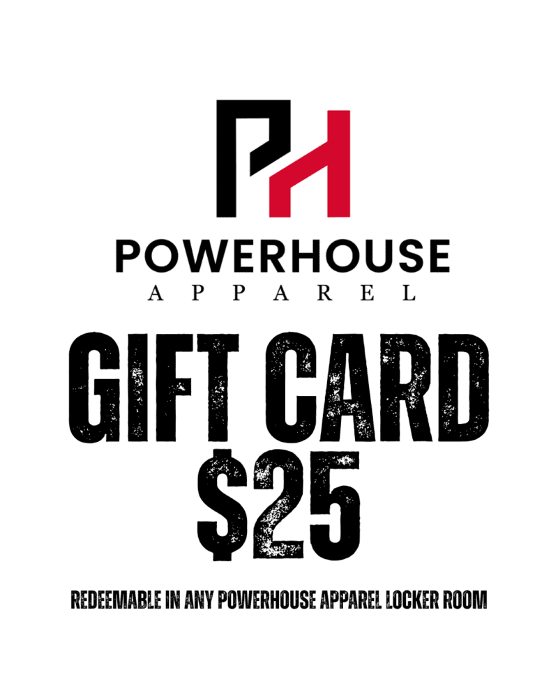 Powerhouse Apparel $25 Gift Card
