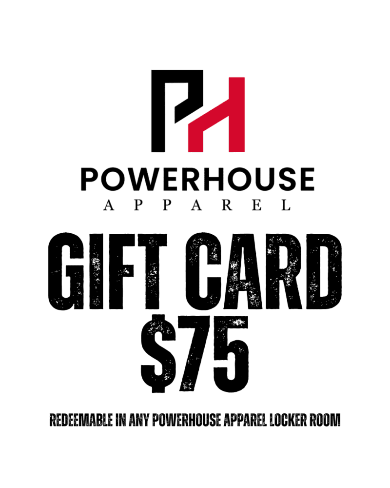 Powerhouse Apparel $75 Gift Card