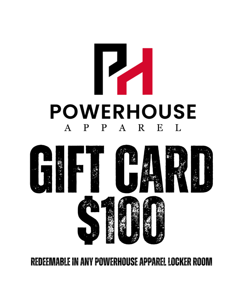 Powerhouse Apparel $100 Gift Card