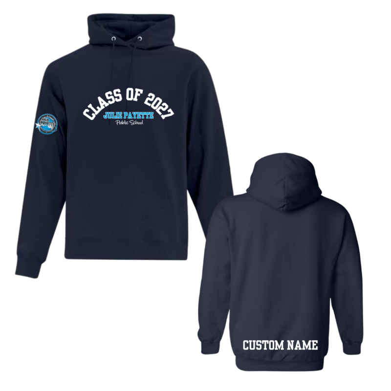 Julie Payette 2027 Grad Hoodie with Custom Name- ADULT UNISEX OR YOUTH SIZES